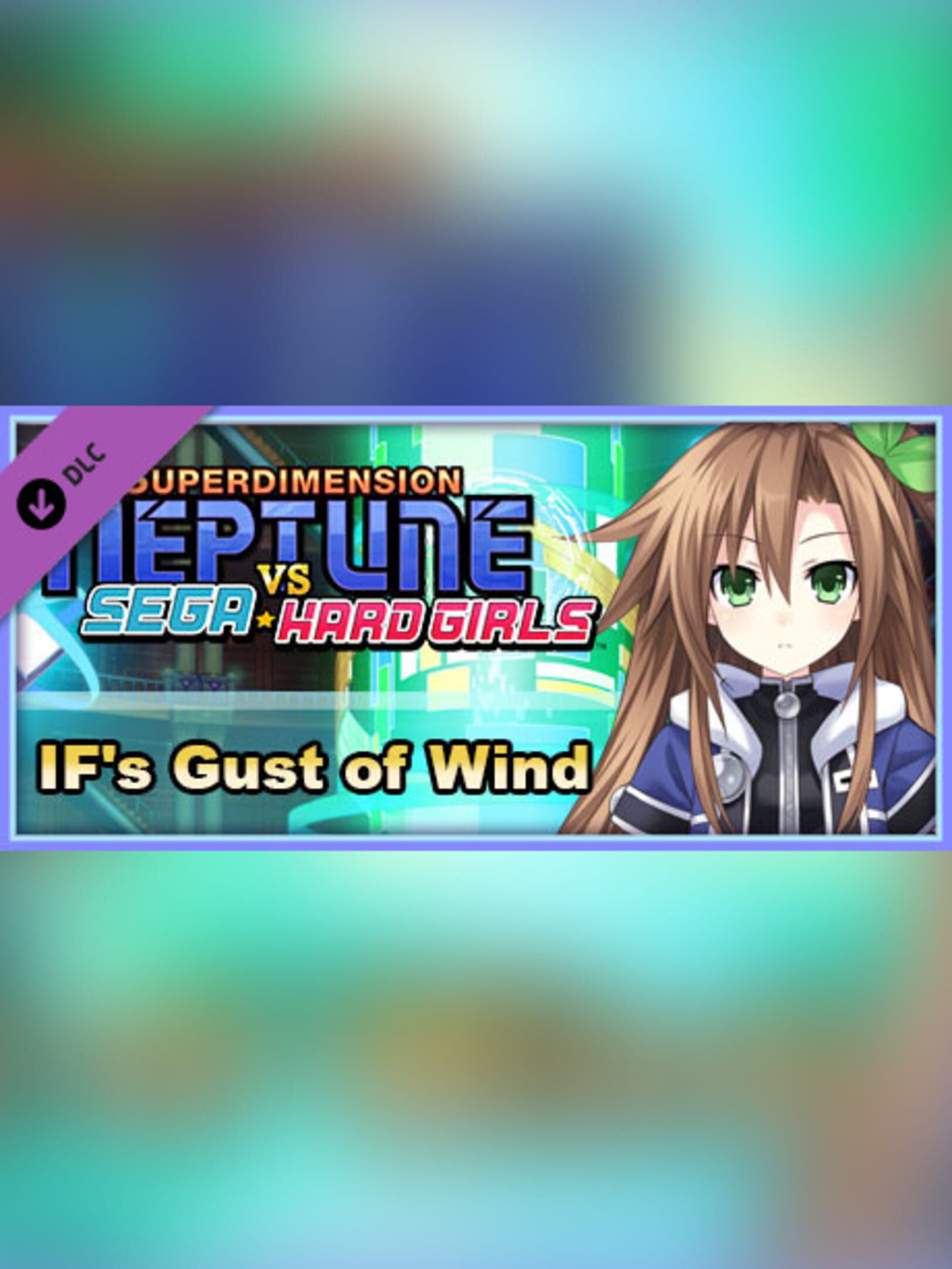Superdimension Neptune vs. Sega Hard Girls: If's Gust of Wind cover