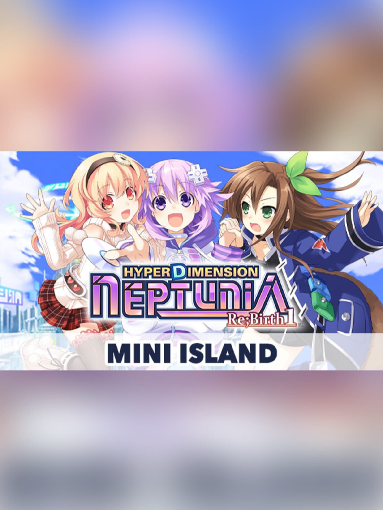 Hyperdimension Neptunia Re;Birth1: Mini Island cover