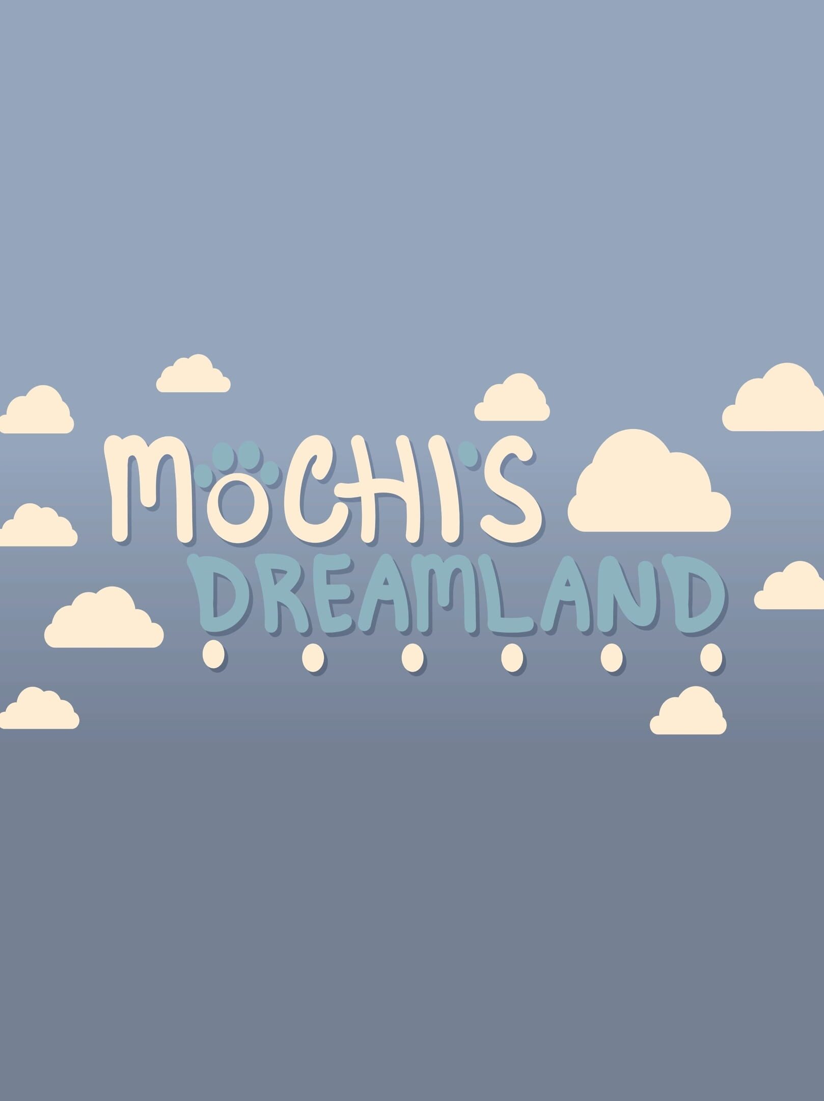 Mochi's Dreamland