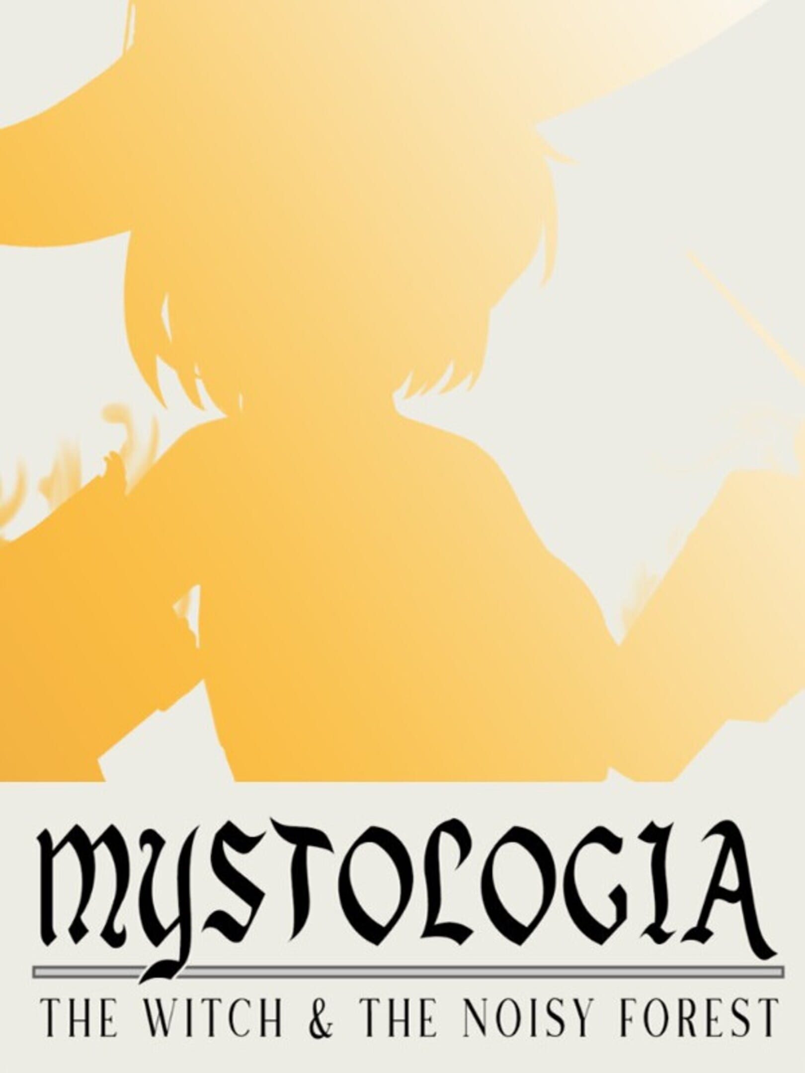 Mystologia: The Witch & the Noisy Forest cover