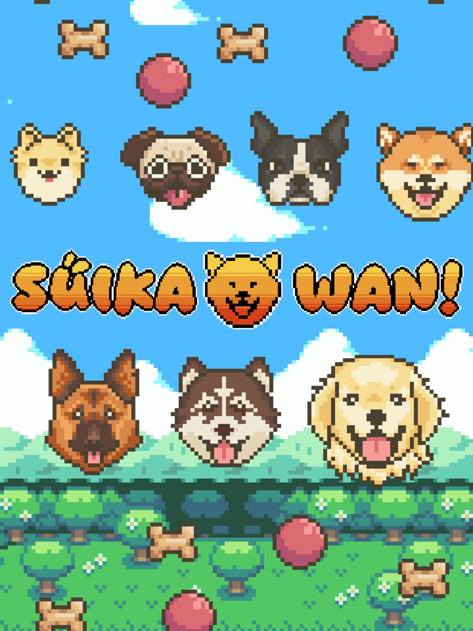 Suika Wan!