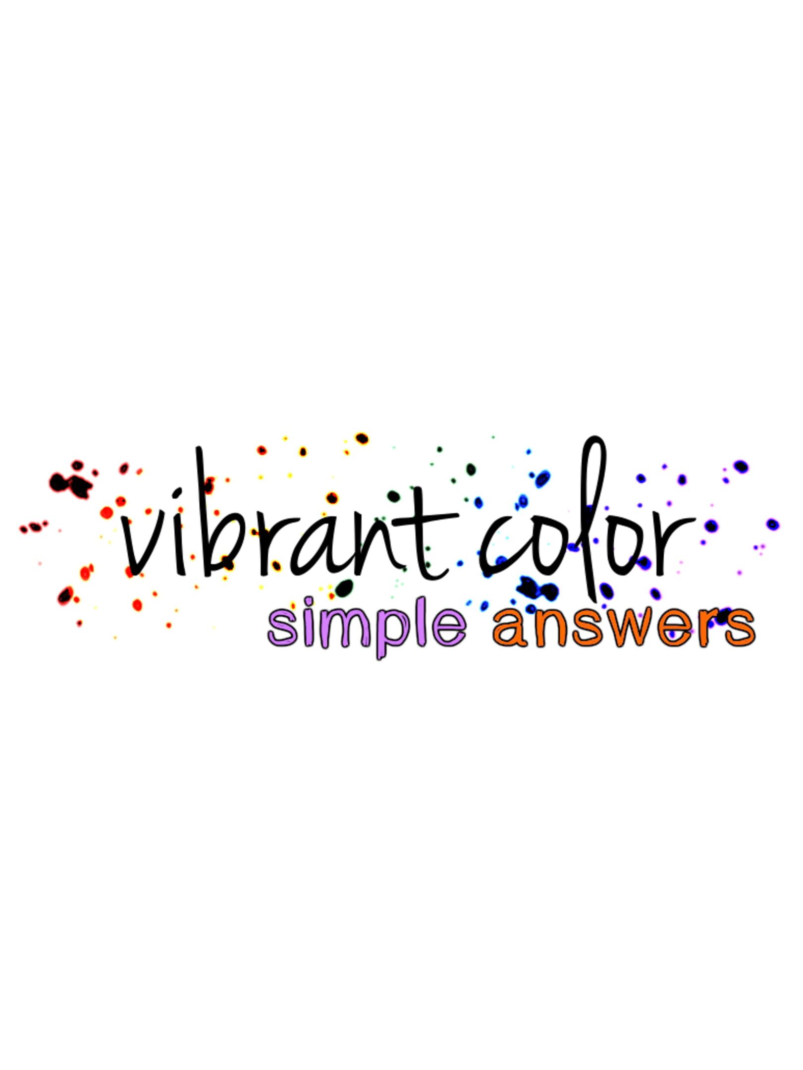 Vibrant Color Simple Answers