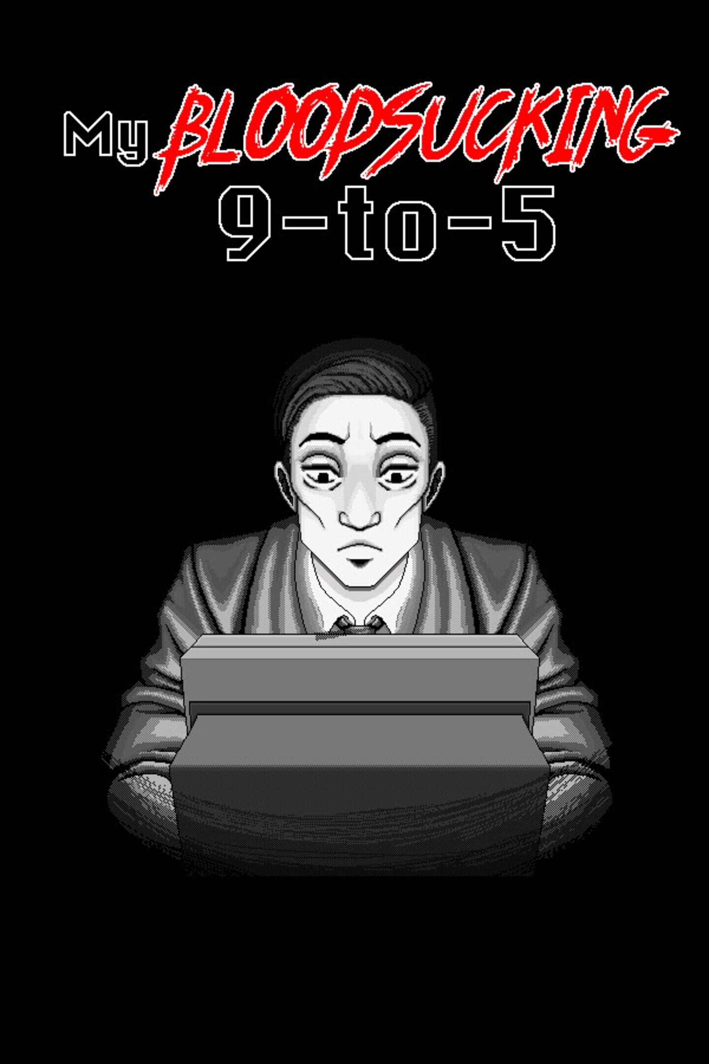 My Bloodsucking 9-to-5 cover