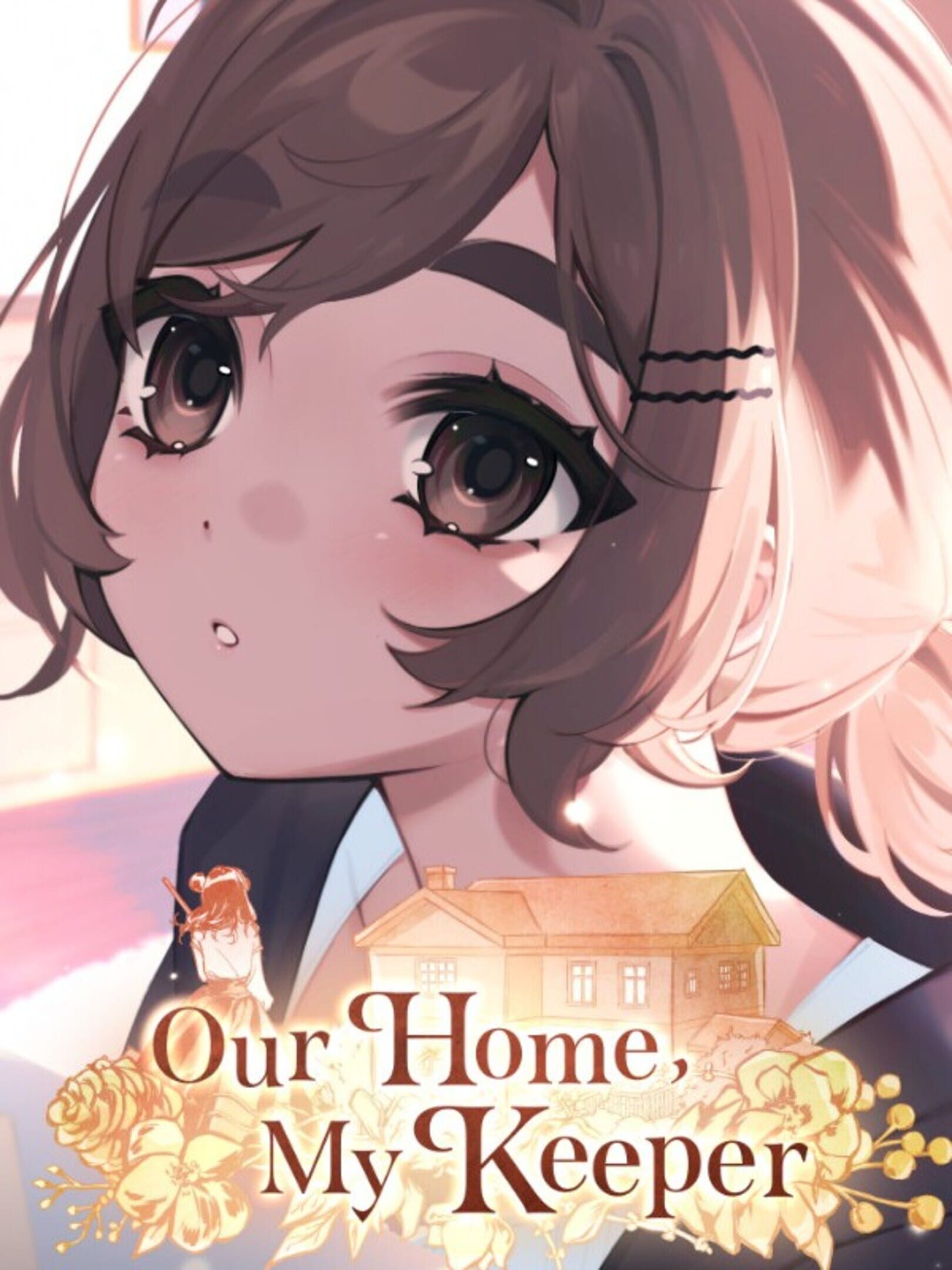 Our Home, My Keeper