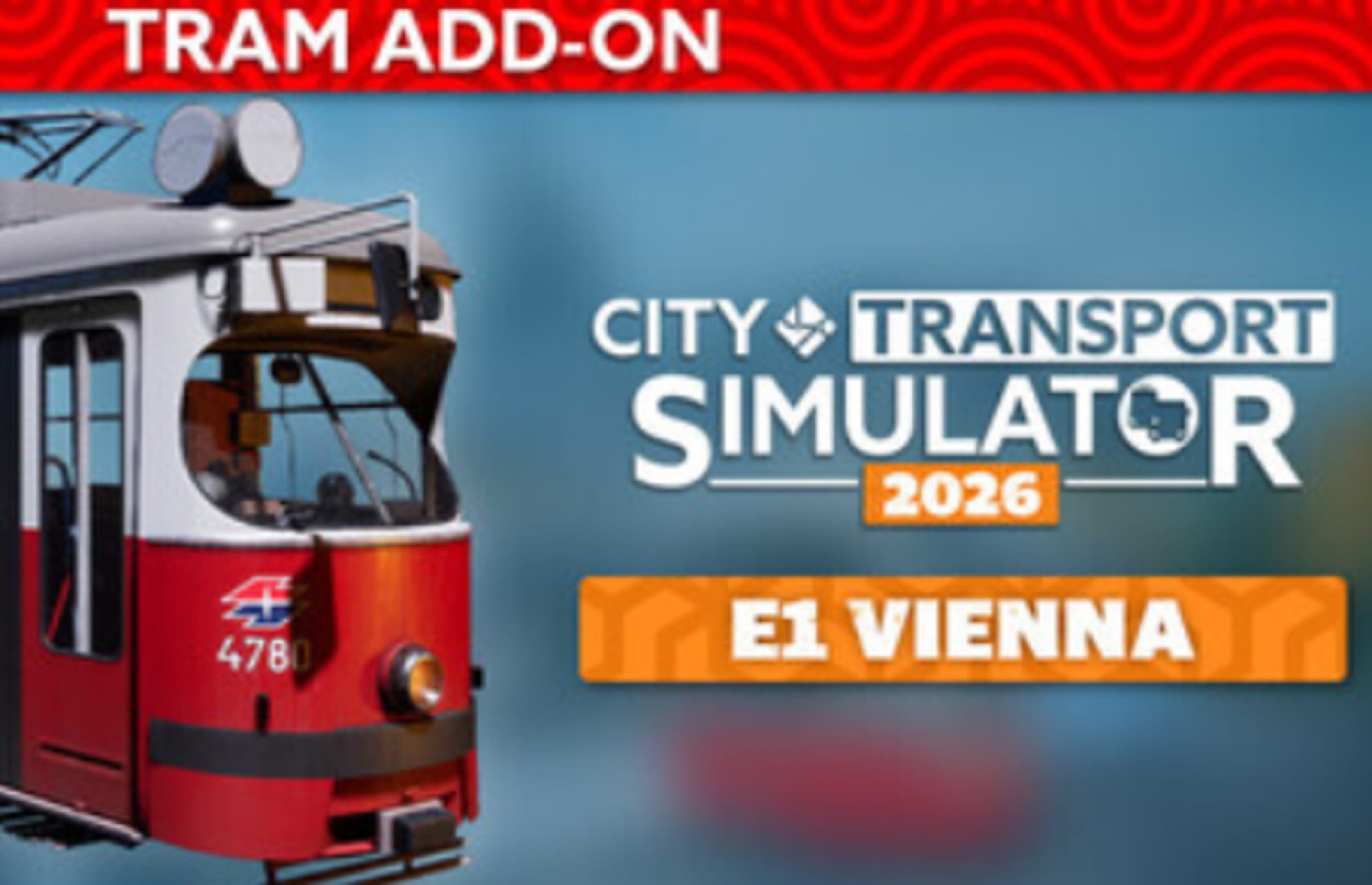 City Transport Simulator 2026: Tram DLC - E1 Vienna