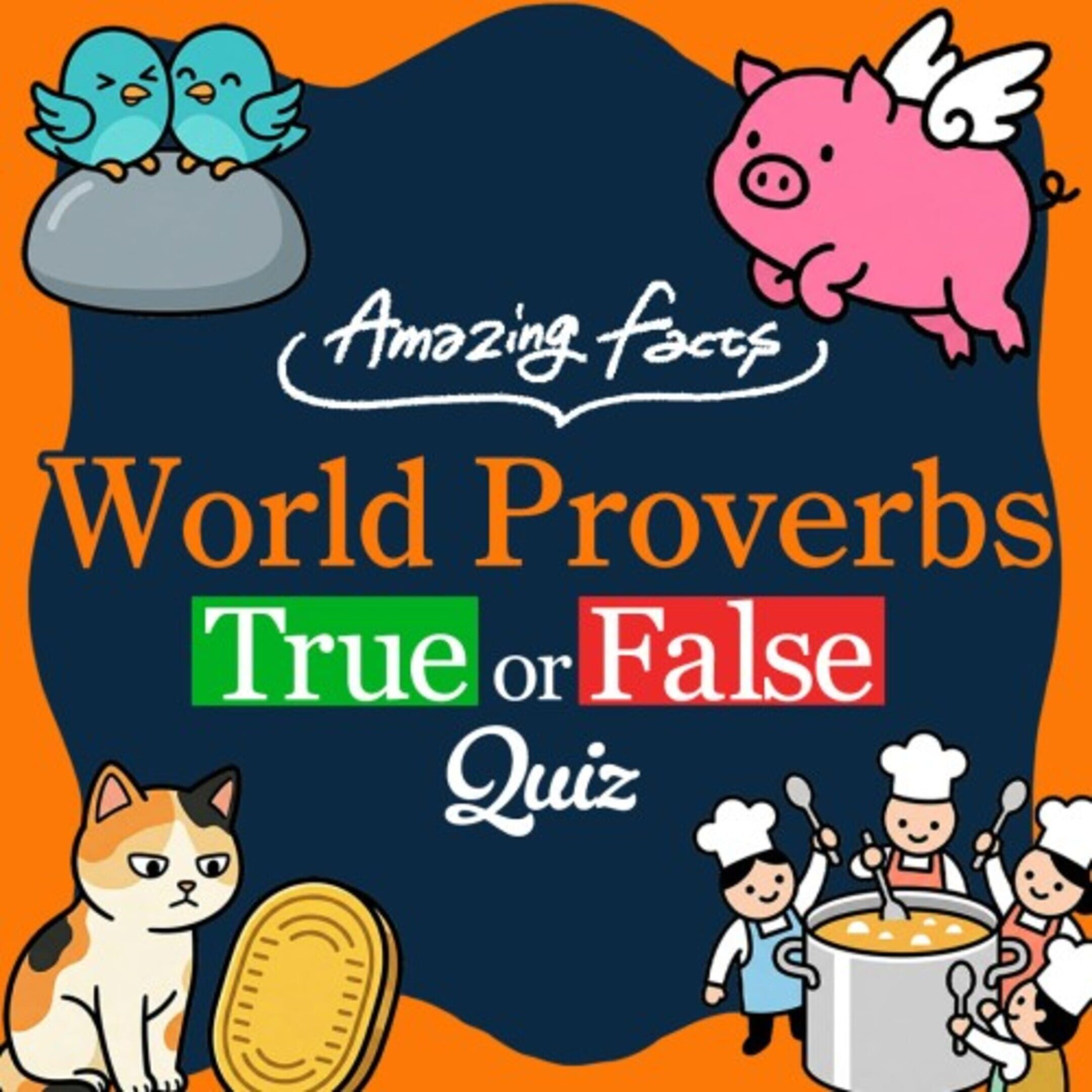 Amazing Facts: World Proverbs True or False Quiz cover