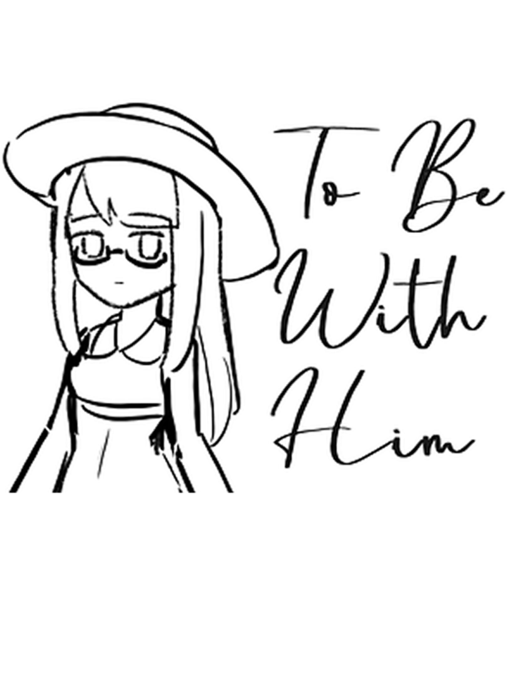 To Be With Him cover