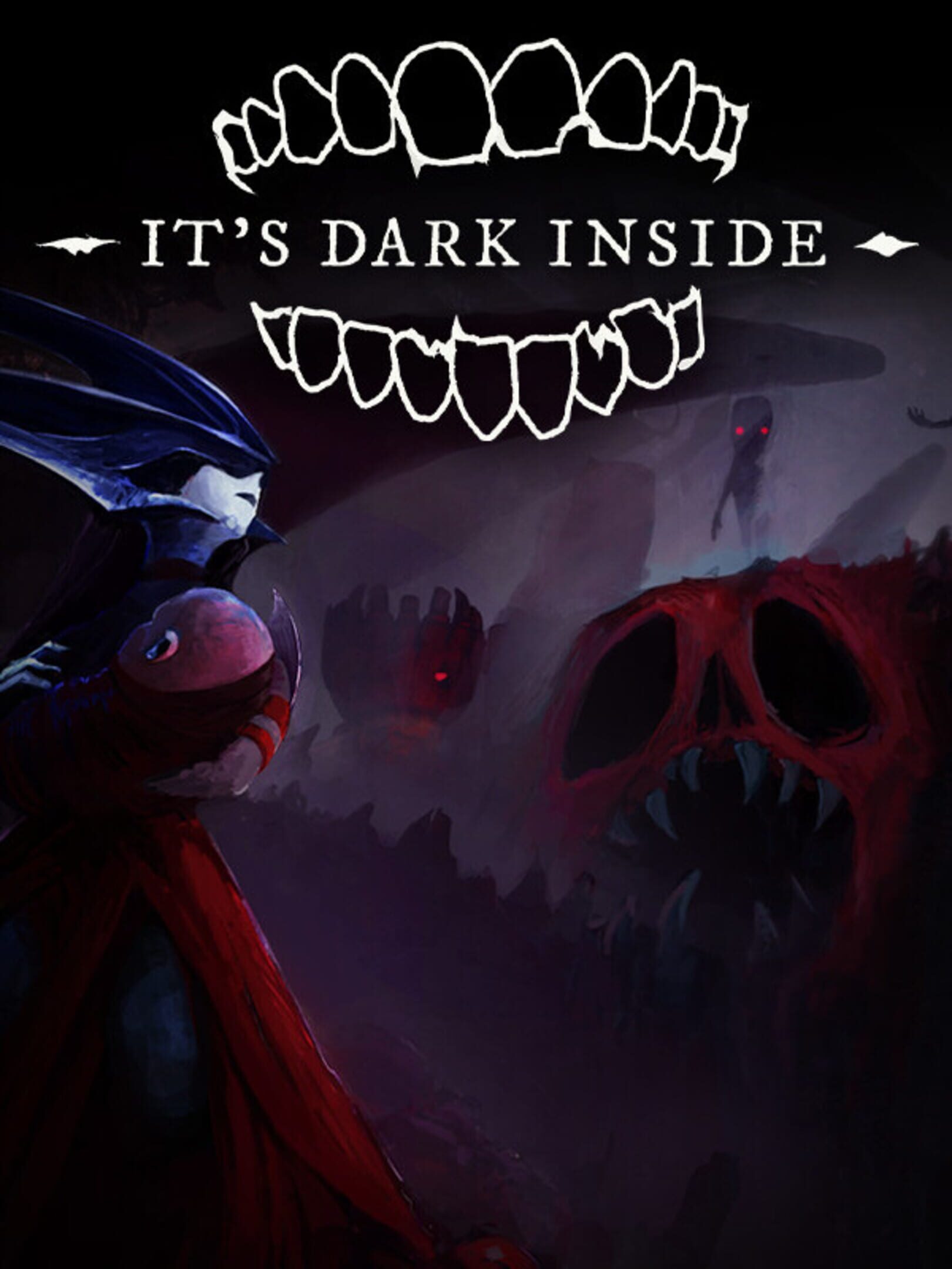 It's Dark Inside