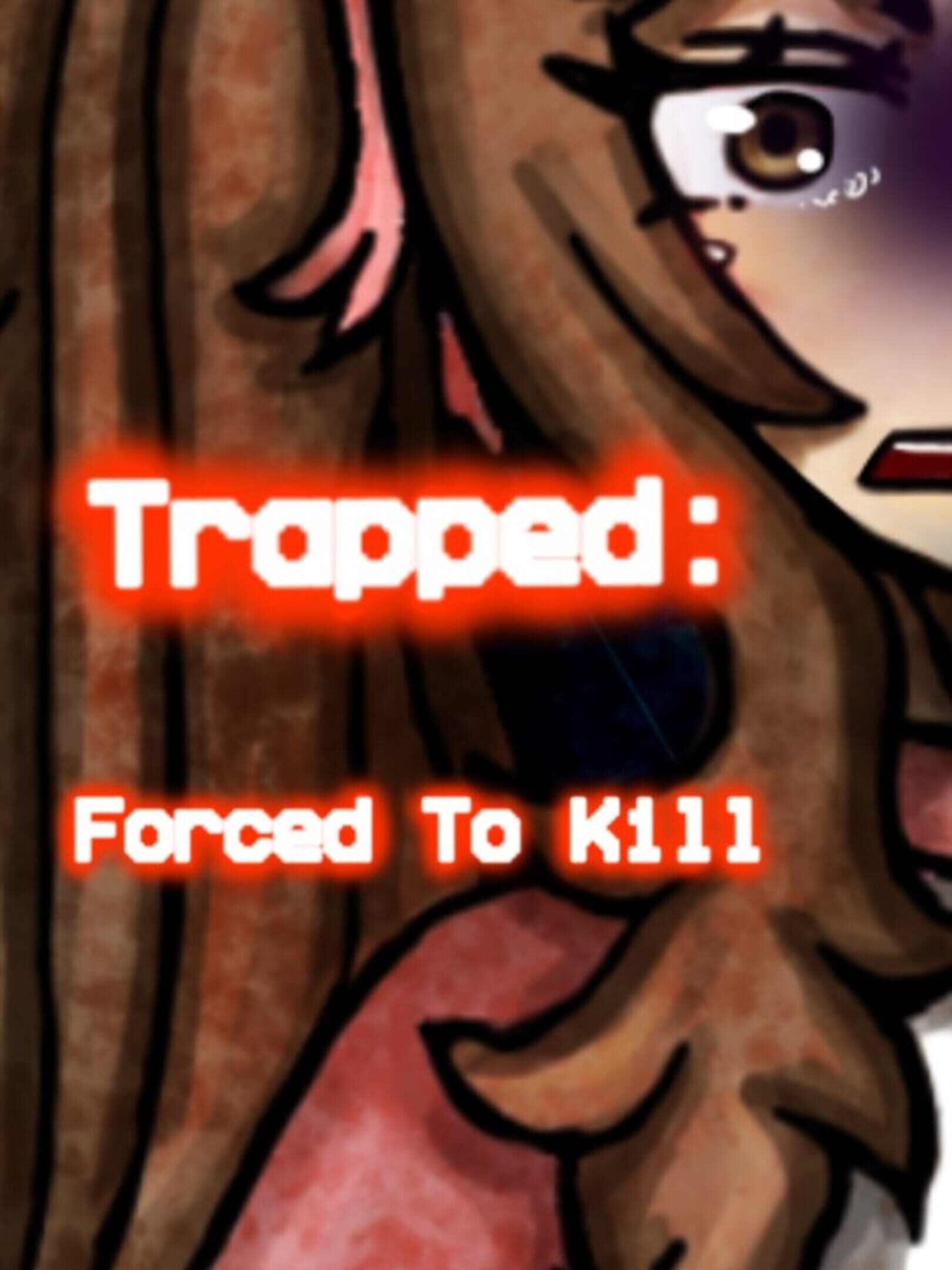 Trapped: Forced To Kill cover