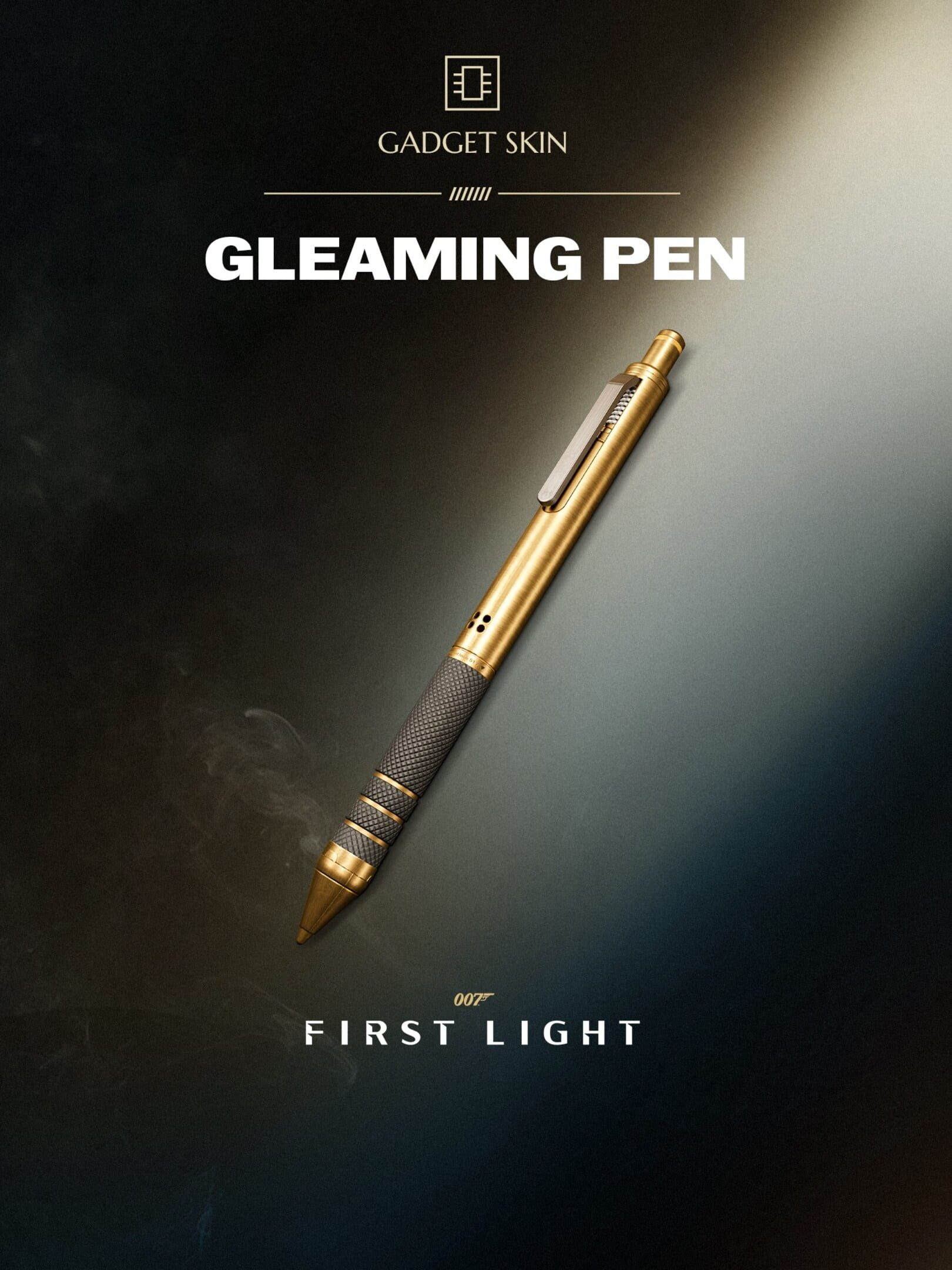007 First Light: Gleaming Pen