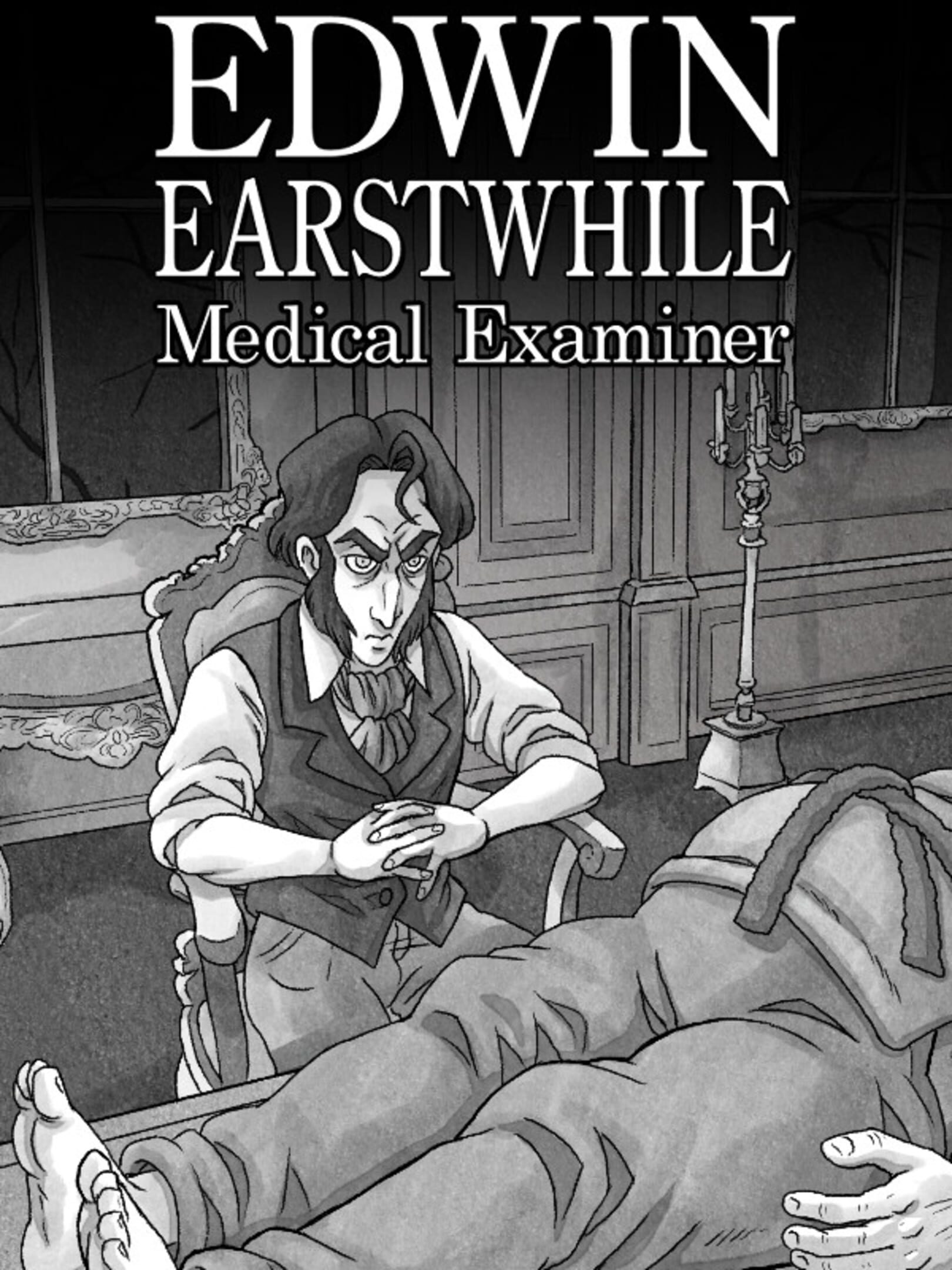 Edwin Earstwhile: Medical Examiner cover