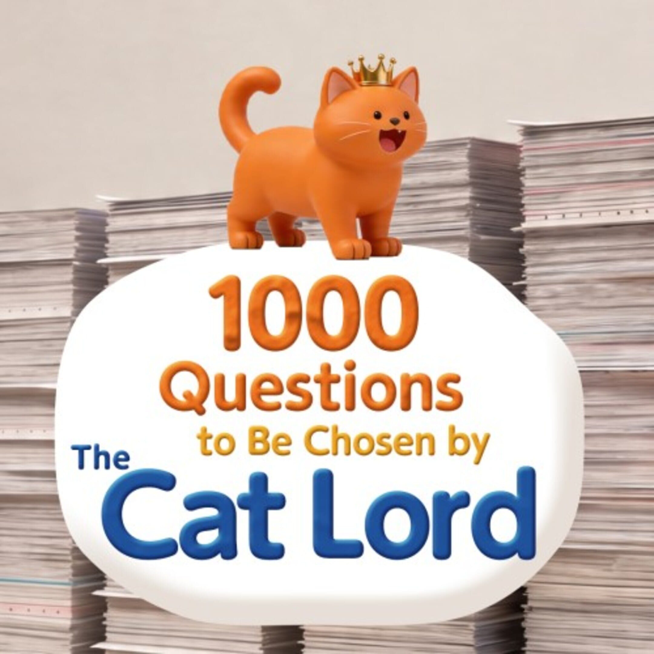 1000 Questions to Be Chosen by the Cat Lord cover