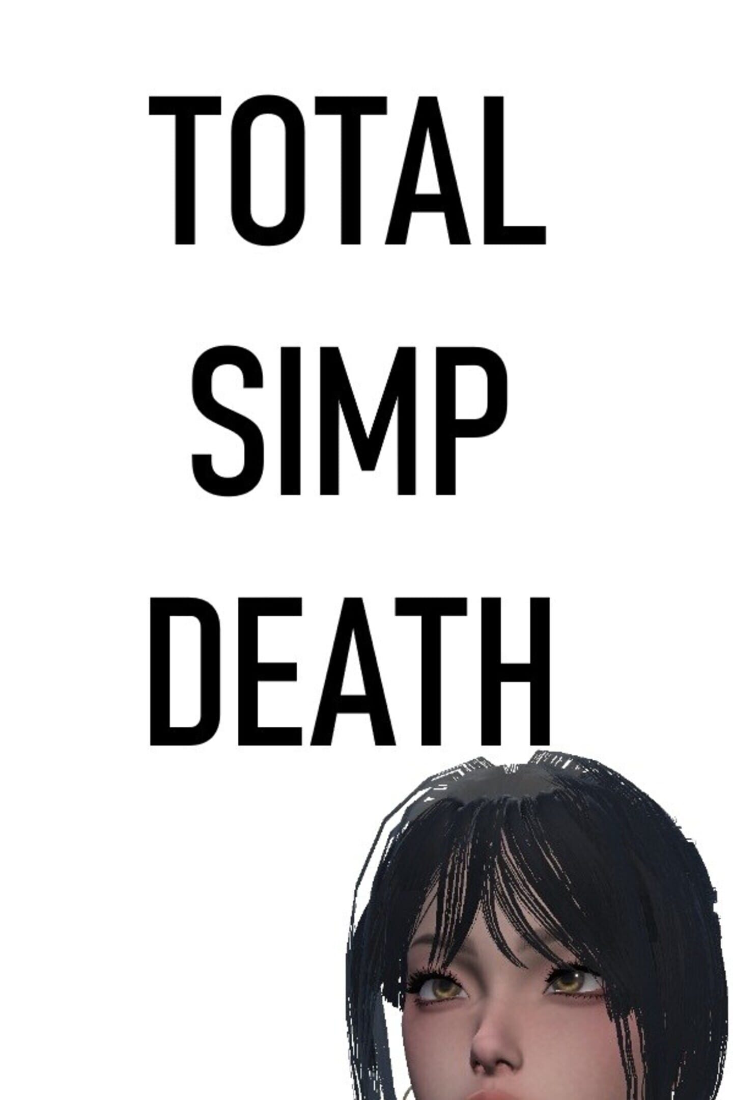 Total Simp Death cover