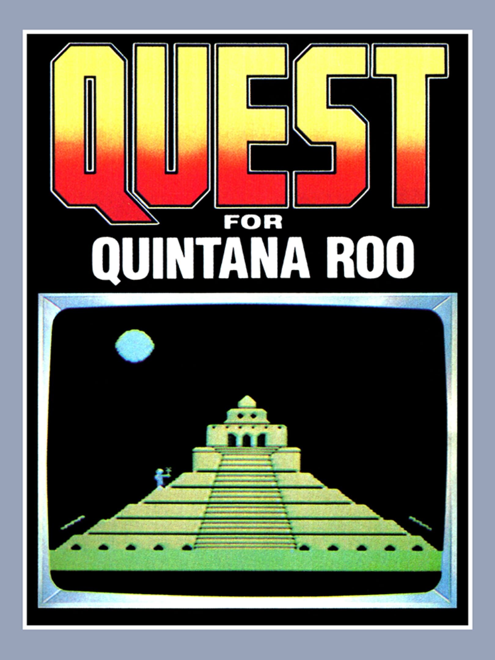 Quest for Quintana Roo