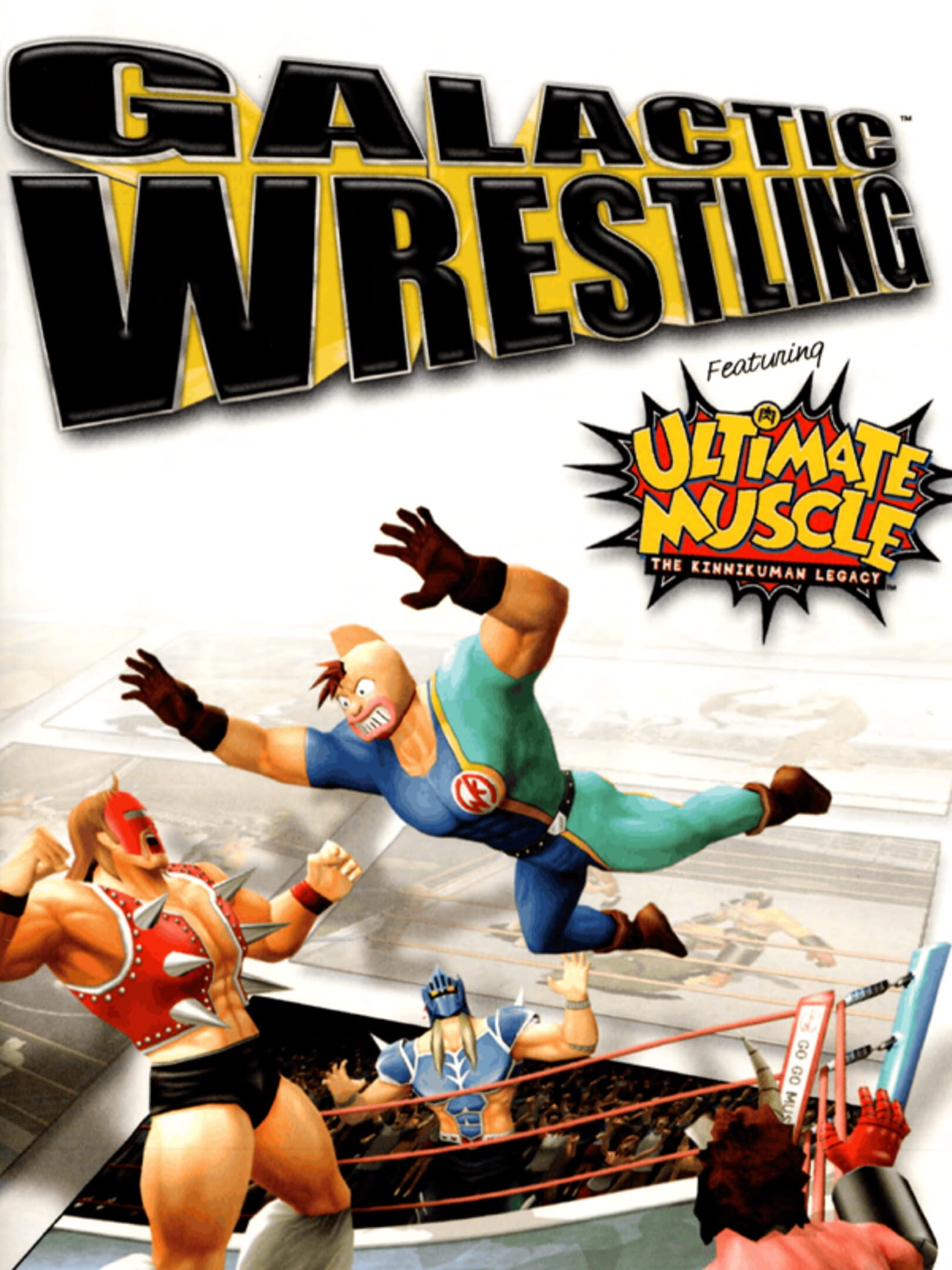 Galactic Wrestling featuring Ultimate Muscle: The Kinnikuman Legacy