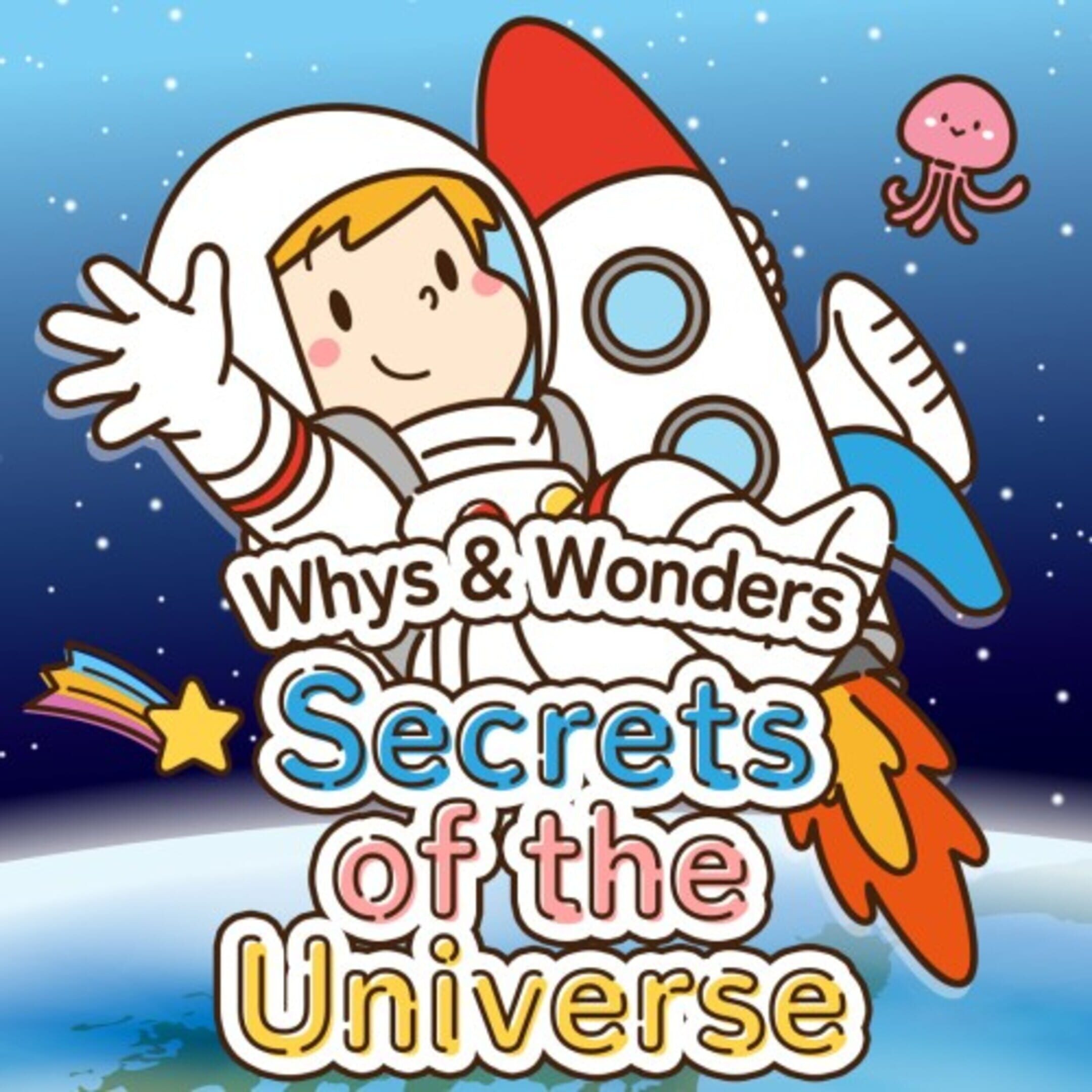 Whys & Wonders Secrets of the Universe cover