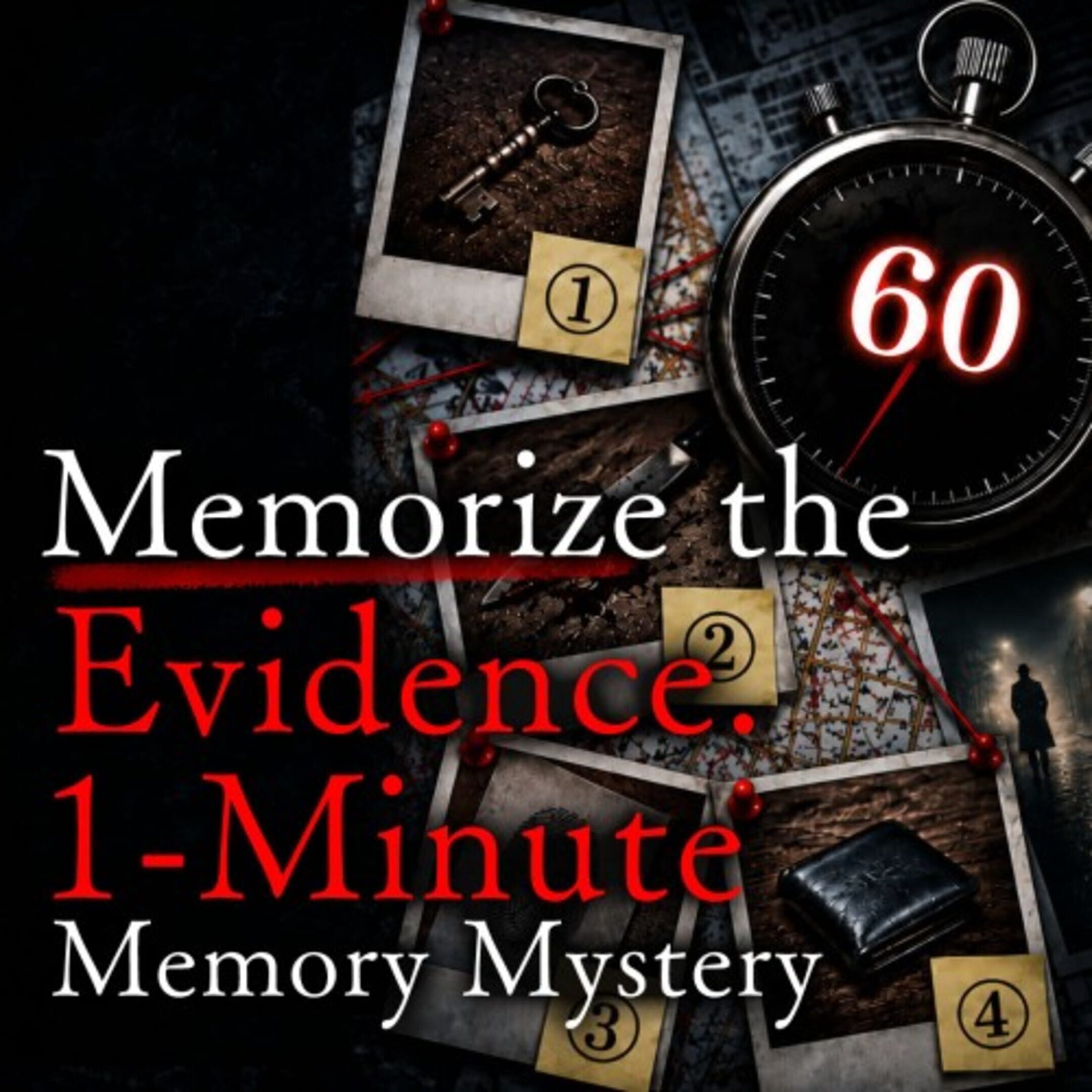 Memorize the Evidence: 1-Minute Memory Mystery cover