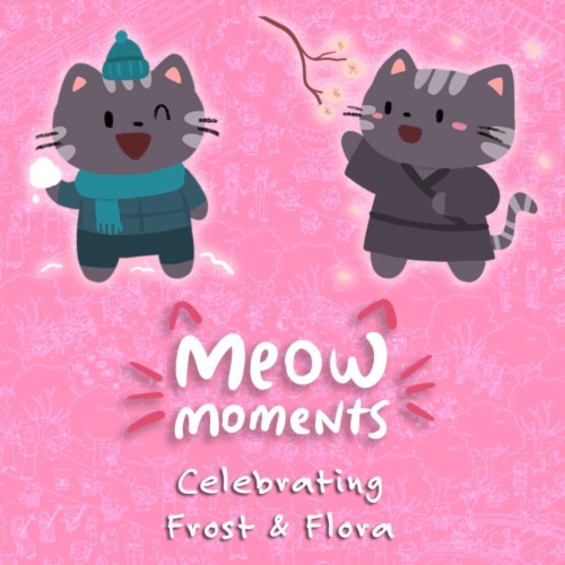Meow Moments: Celebrating Frost & Flora cover