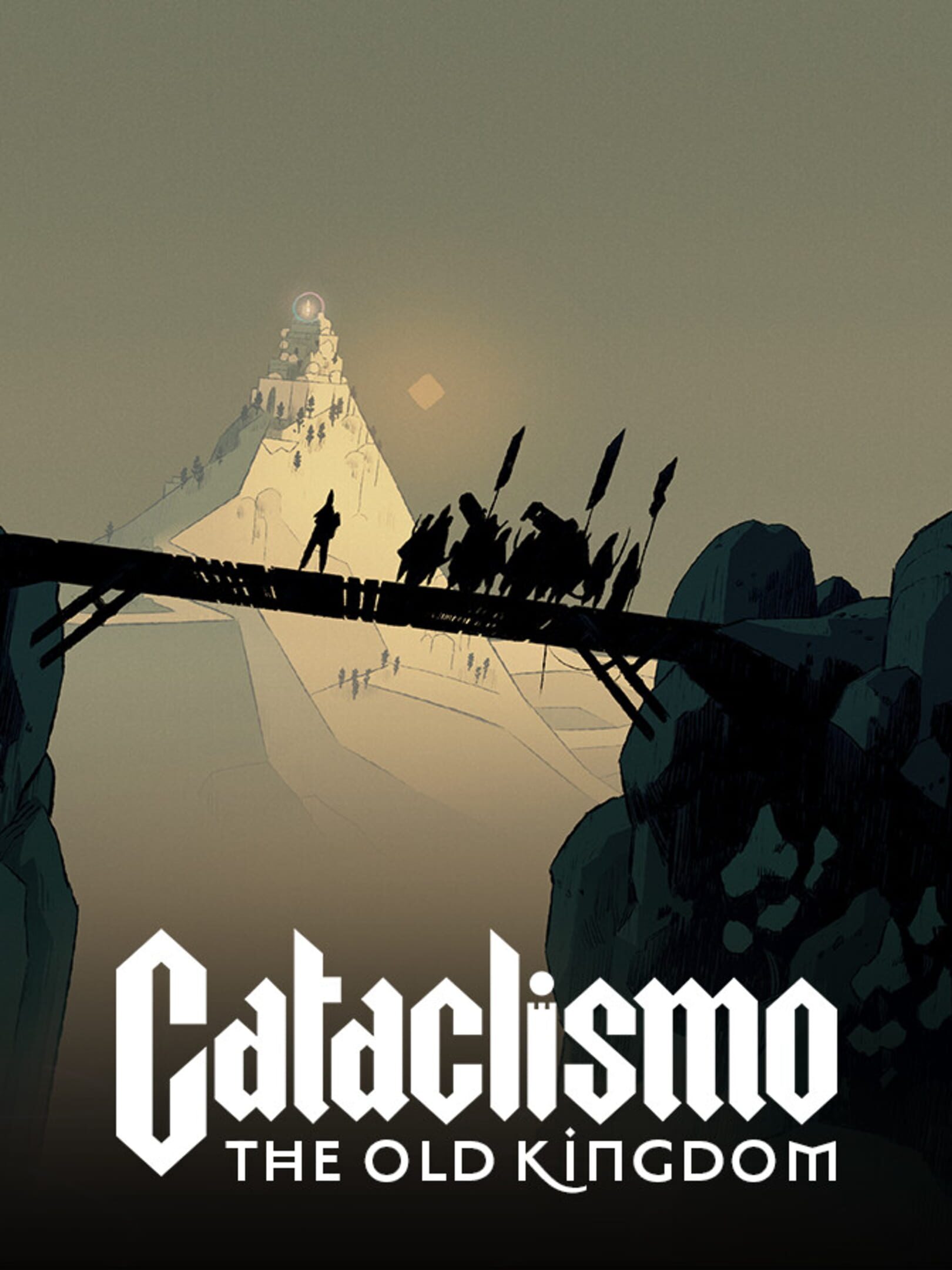 Cataclismo: The Old Kingdom