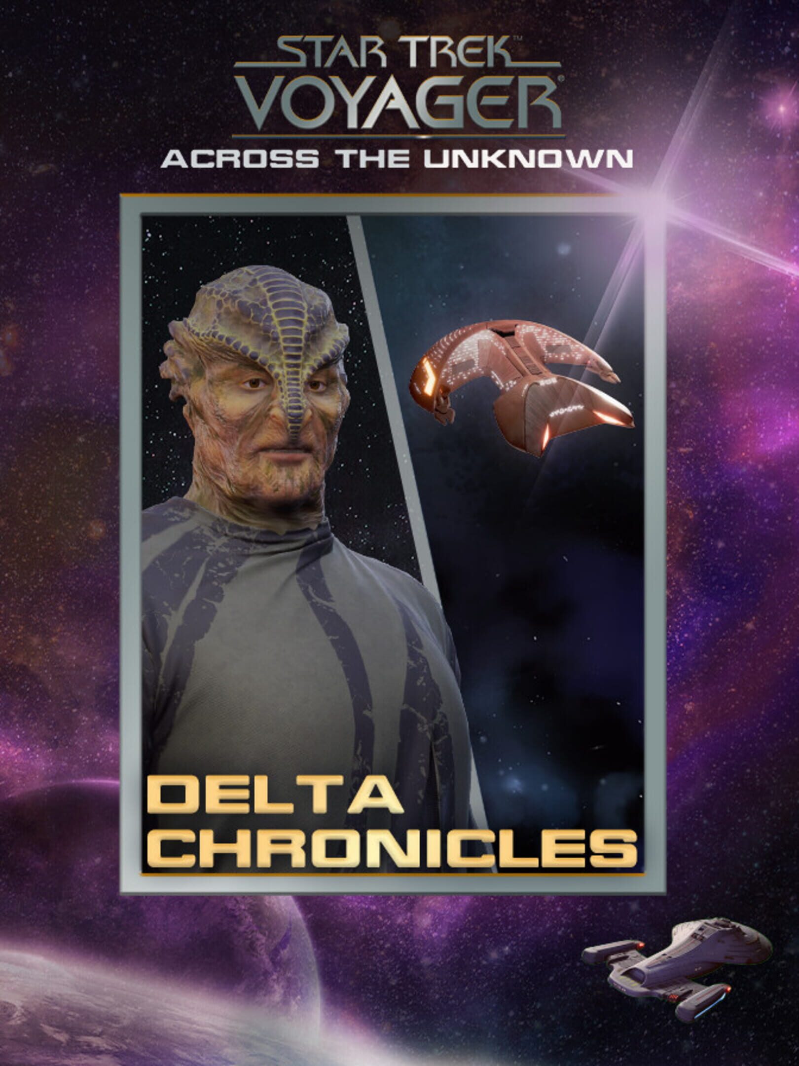 Star Trek: Voyager - Across the Unknown - Delta Chronicles