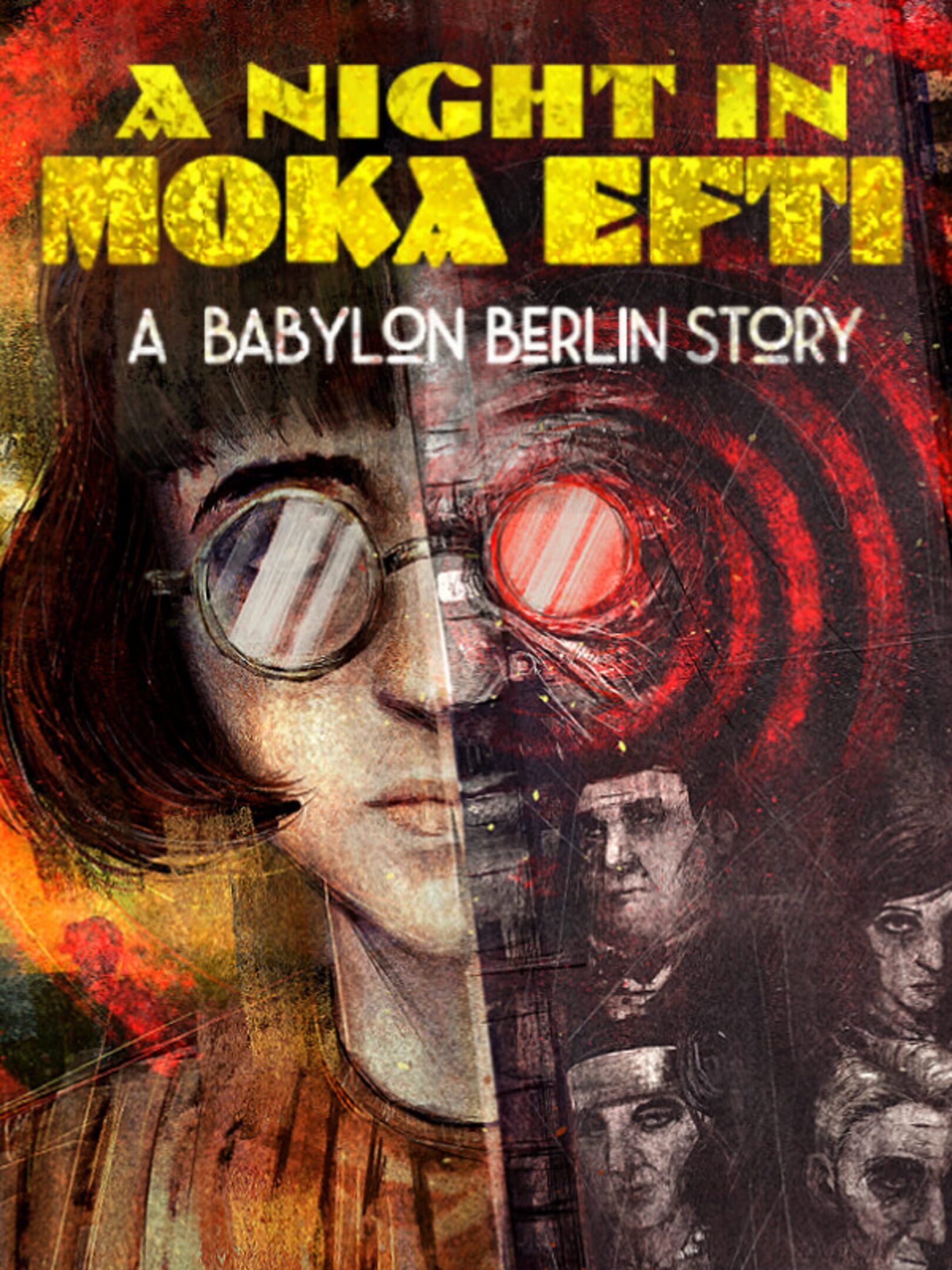A Night in Moka Efti: A Babylon Berlin Story