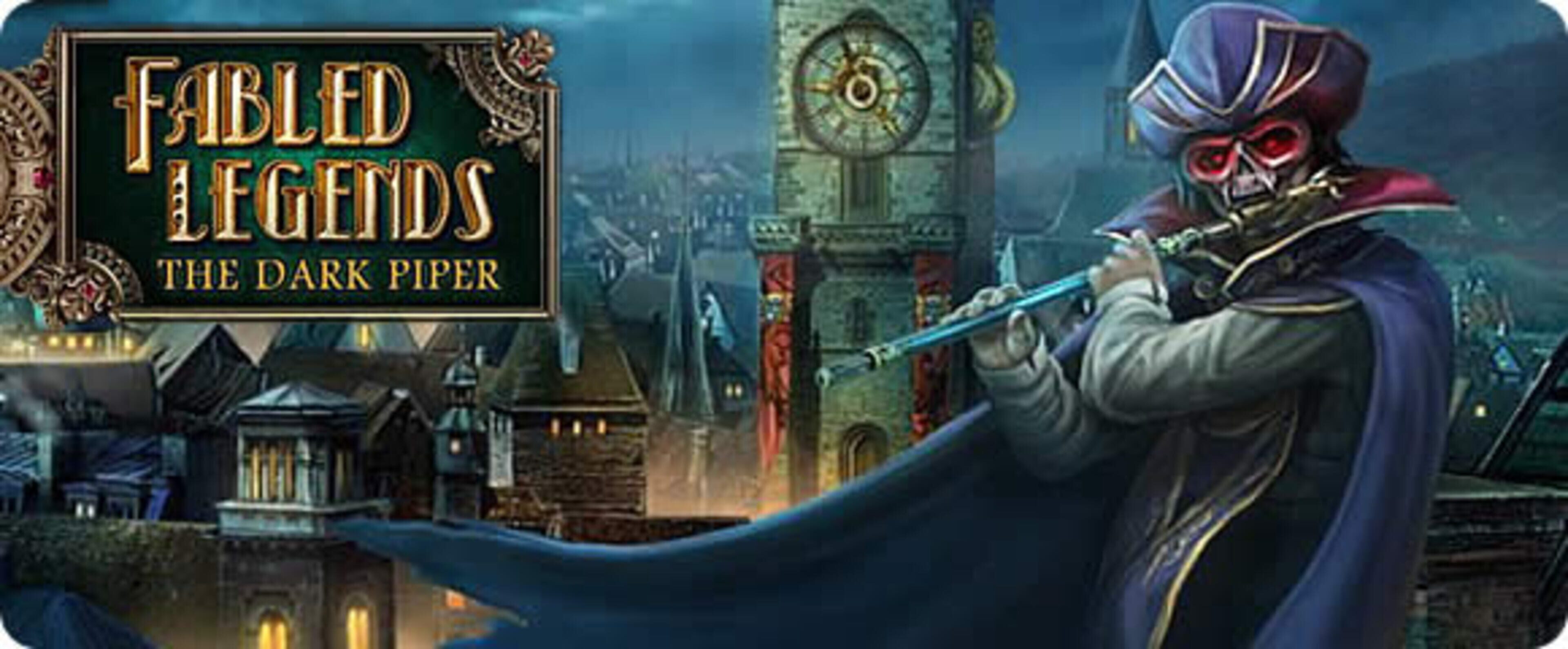 Fabled Legends: The Dark Piper