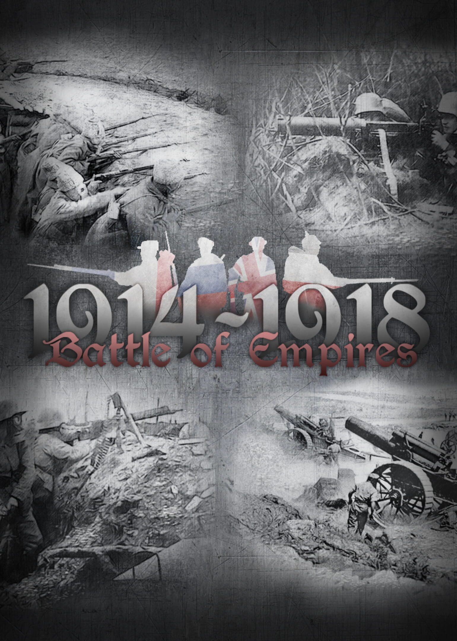 Battle of Empires: 1914-1918