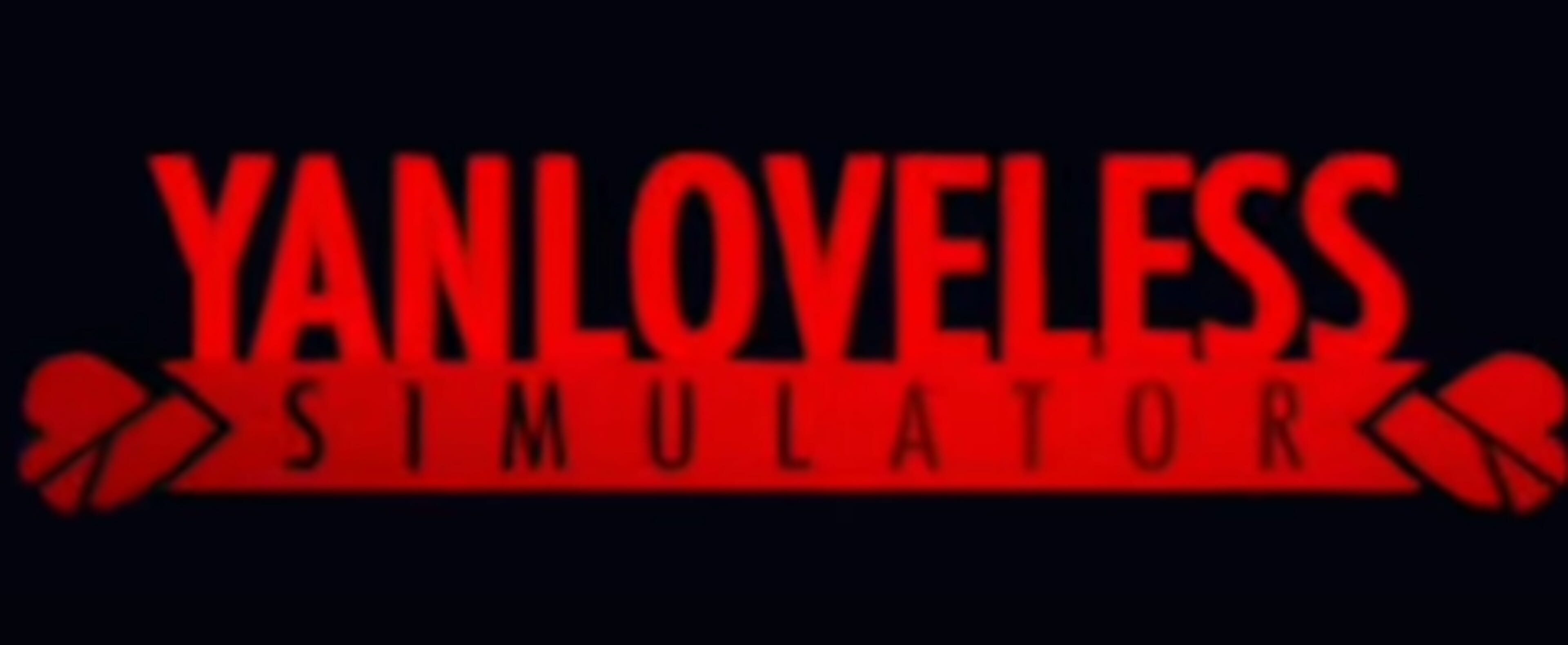 Featured image for Yanloveless Simulator