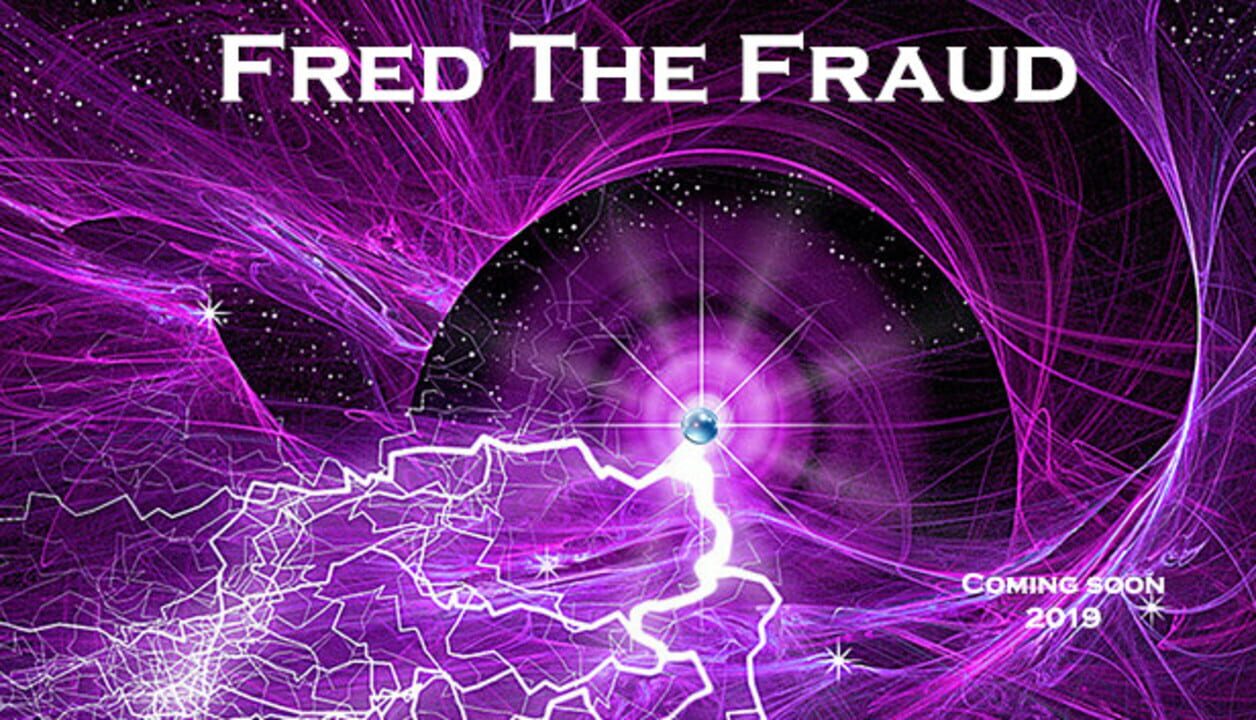 Fred the Fraud