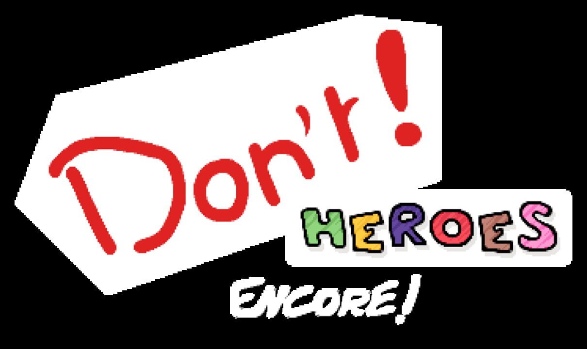 Don't! Heroes: Encore! artwork