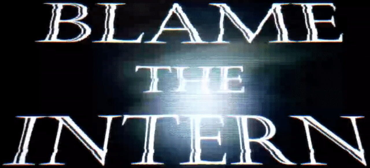 Blame the Intern artwork