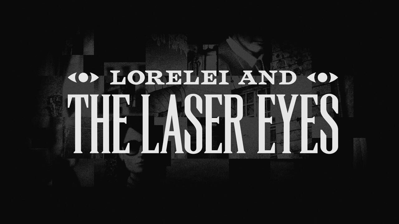 download Lorelei and the Laser Eyes