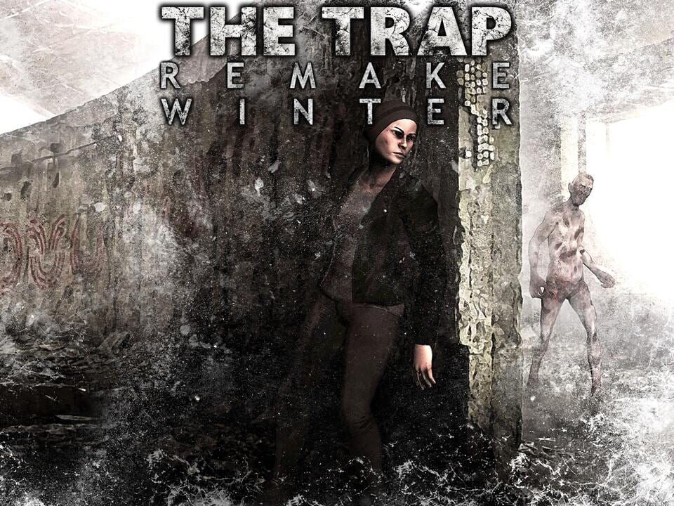The Trap: Remake - Winter artwork