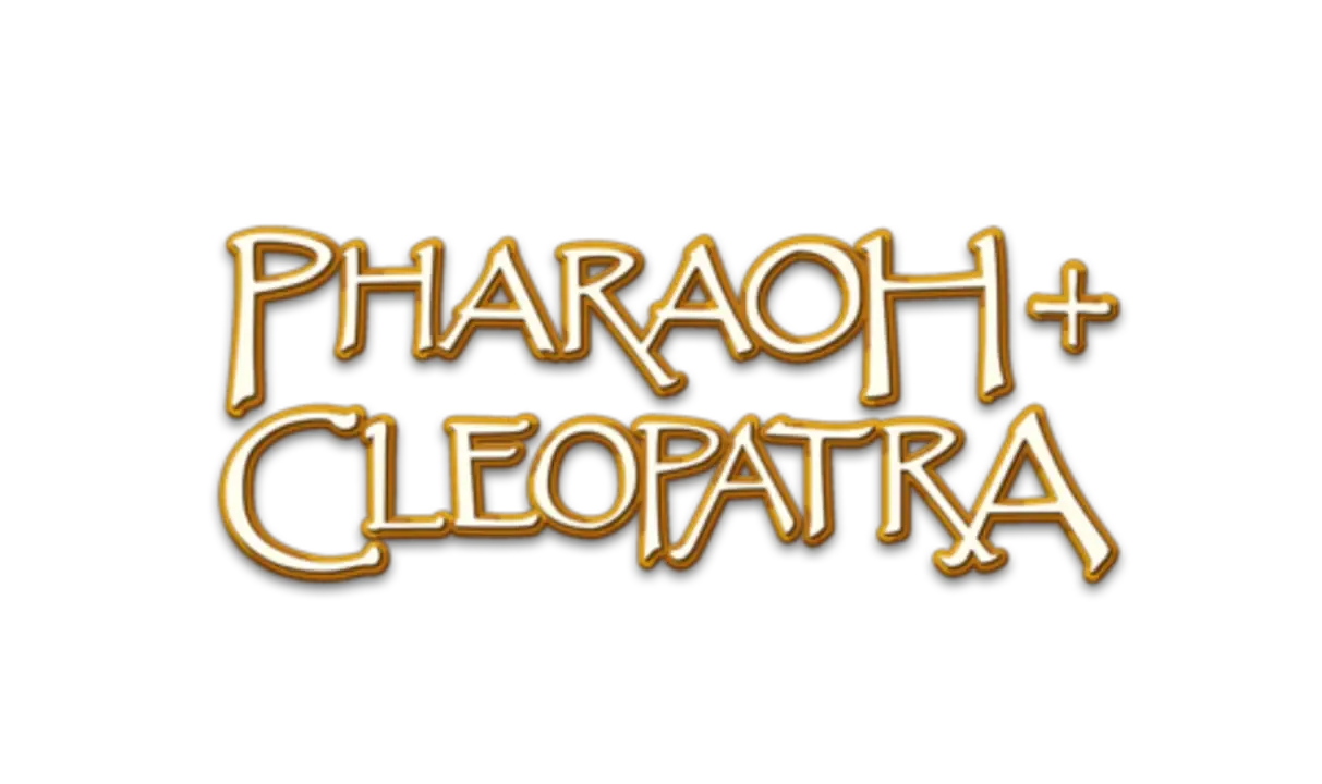 Pharaoh + Cleopatra
