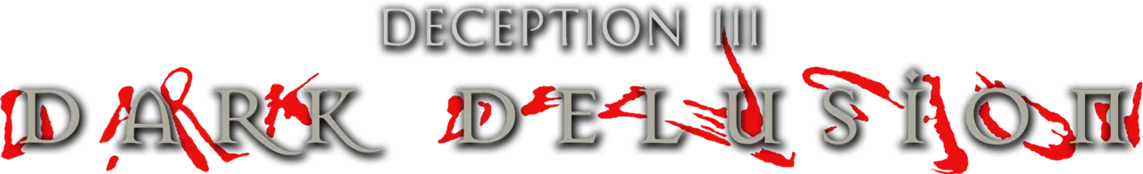 Deception III: Dark Delusion