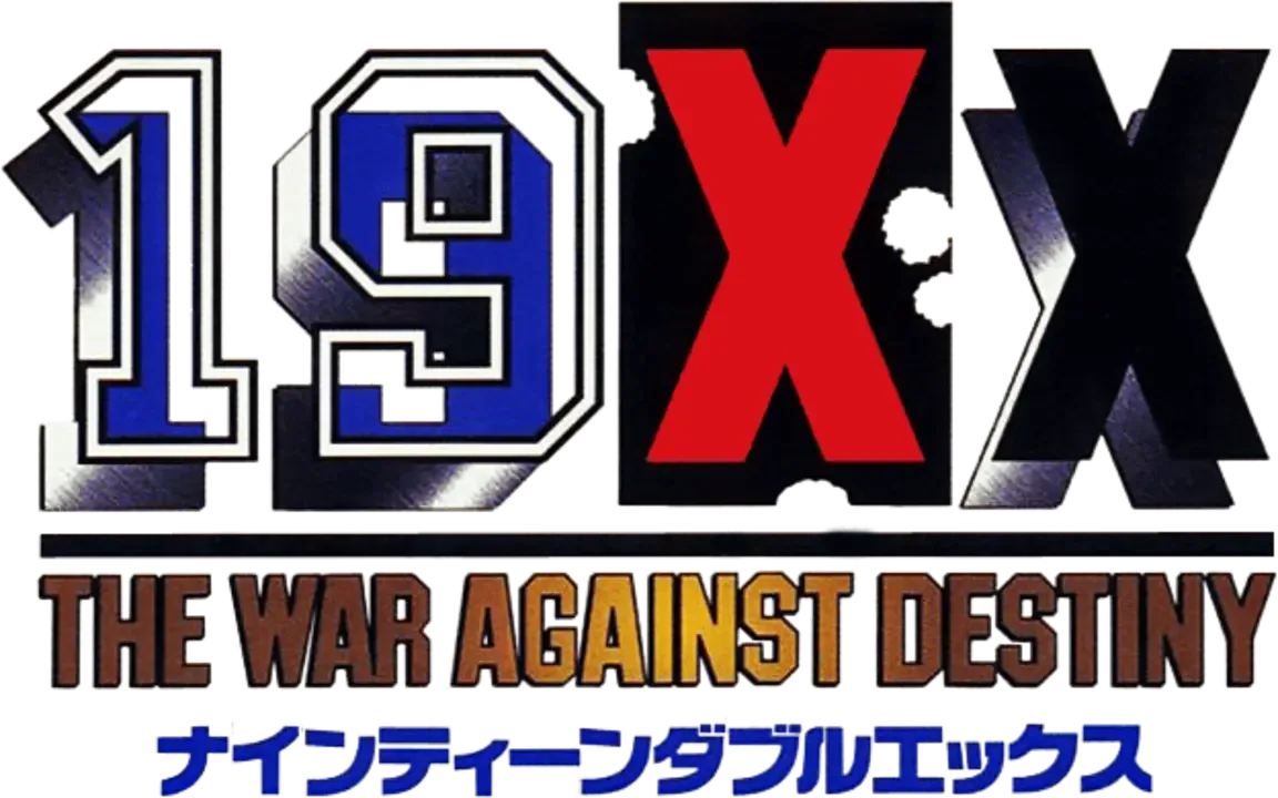 19XX: The War Against Destiny
