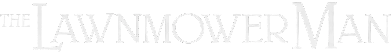 The Lawnmower Man