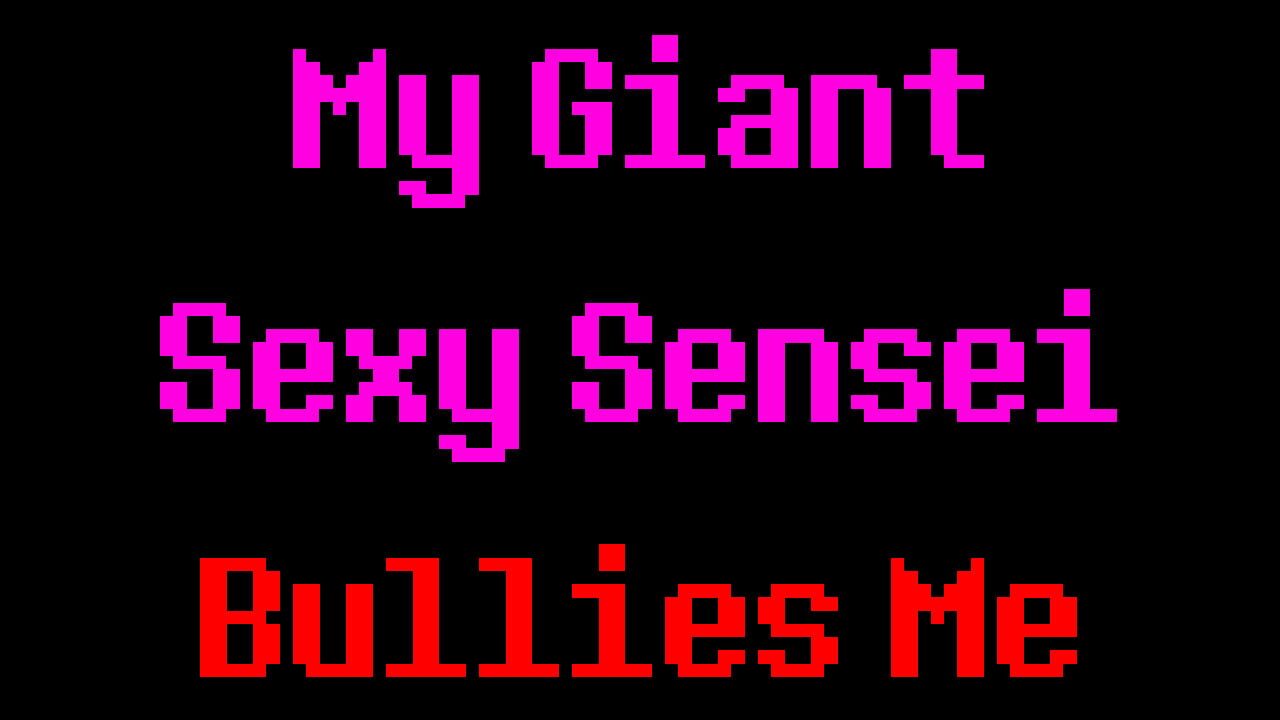 My Giant Sexy Sensei Bullies Me — Screenshot 3