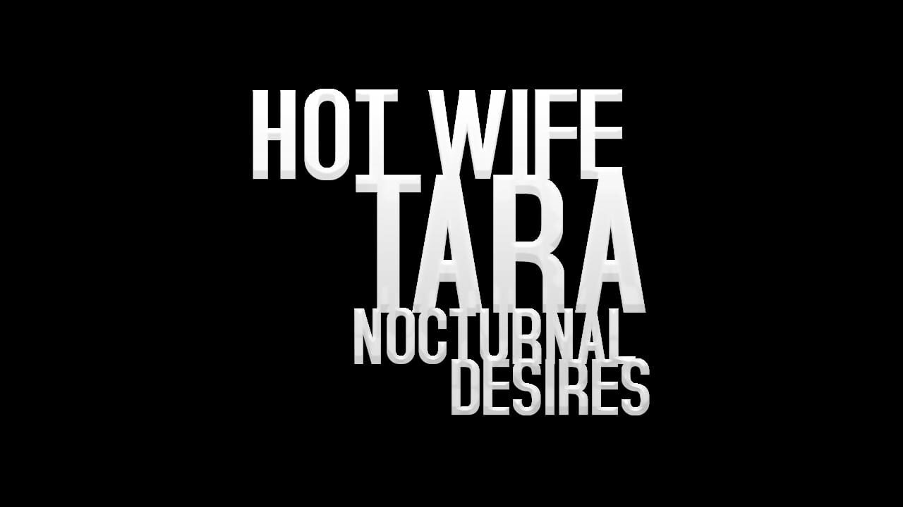Hot Wife Tara: Nocturnal Desires — Screenshot 3