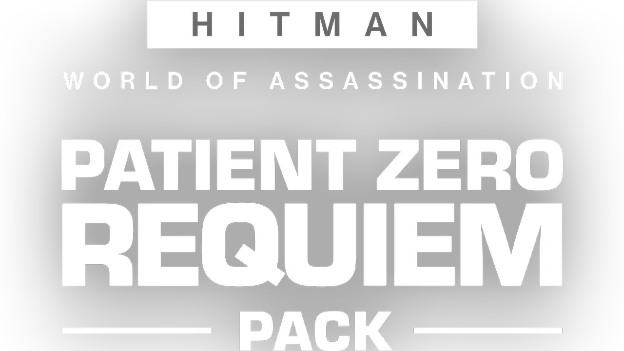 Hitman 3: Patient Zero Requiem