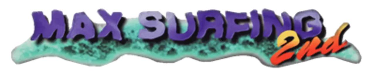 Max Surfing 2nd