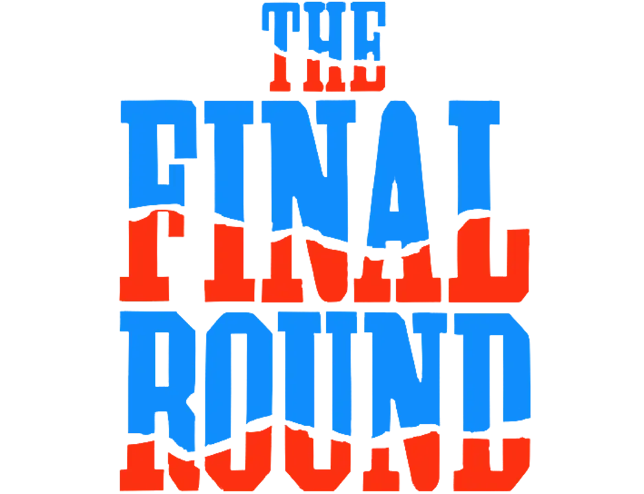 The Final Round