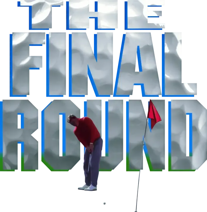 The Final Round