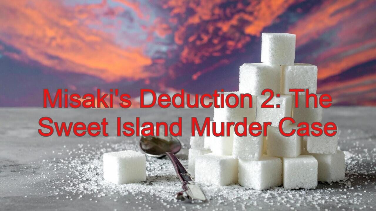 Misaki's Deduction 2: The Sweet Island Murder Case — Screenshot 4