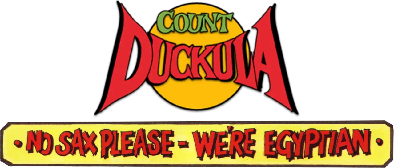 Count Duckula: No Sax Please - We're Egyptian