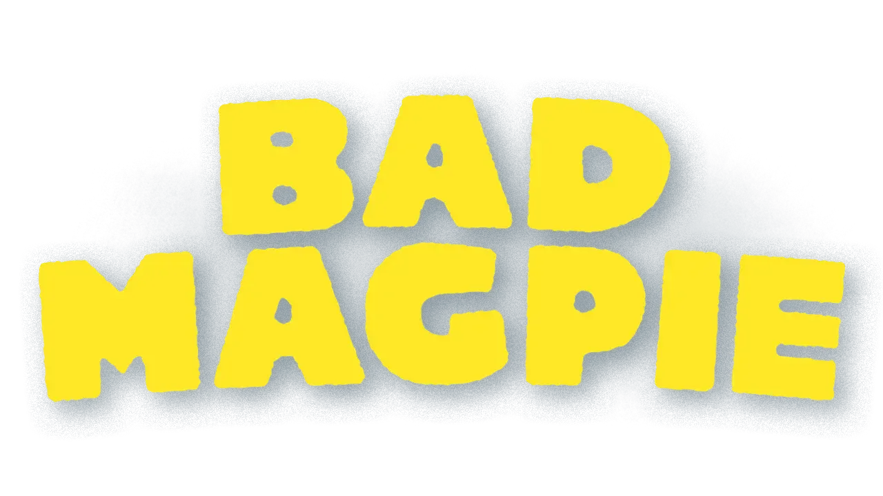 Bad Magpie