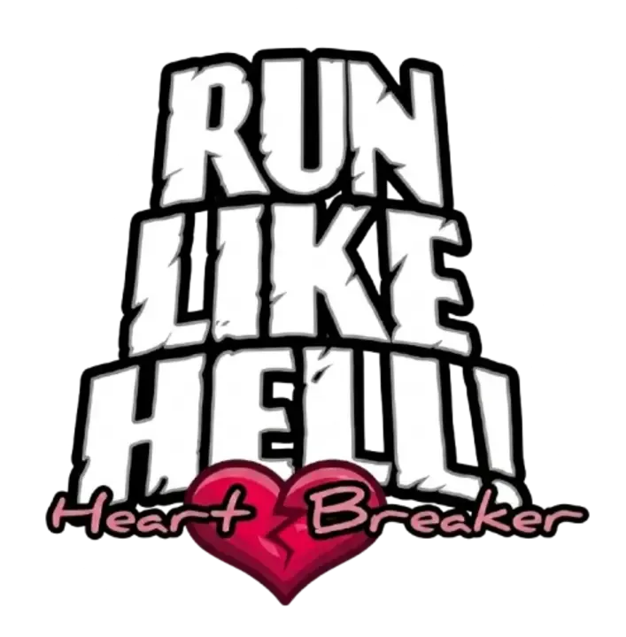 Run Like Hell!: Heart Breaker