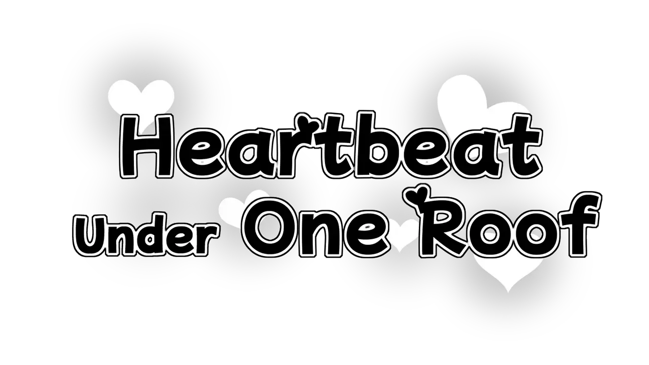 Heartbeat Under One Roof