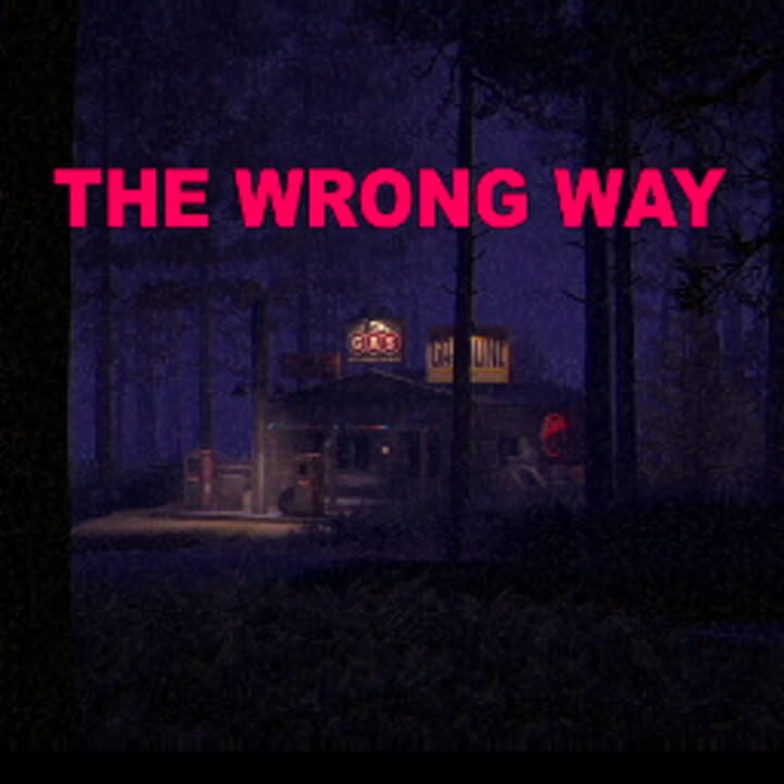 The Wrong Way