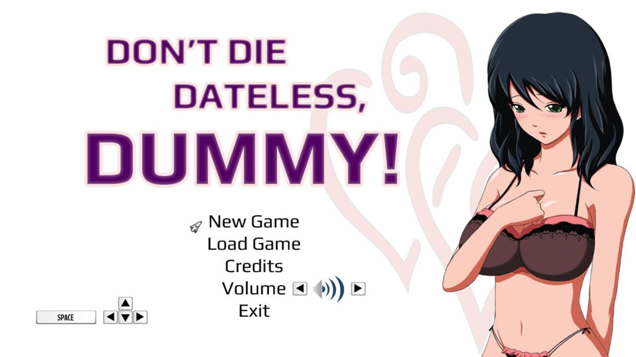 Don't Die Dateless, Dummy! (2012)